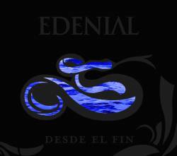 Edenial : Desde el Fin